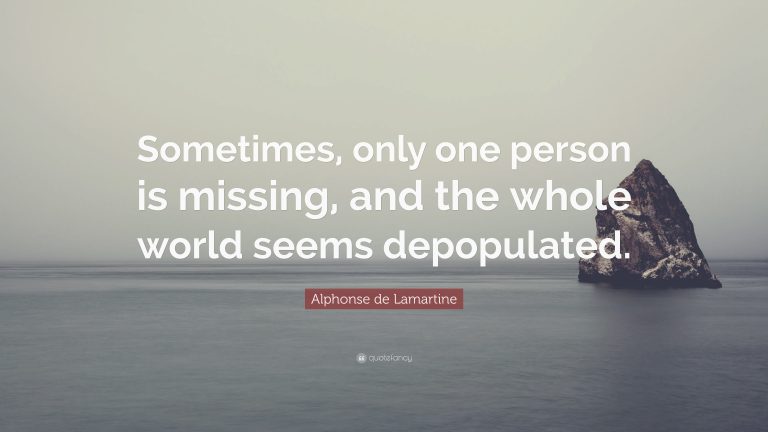 When One Person is Missing the Whole World