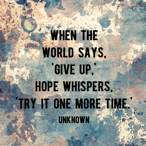 When the World Says Give Up