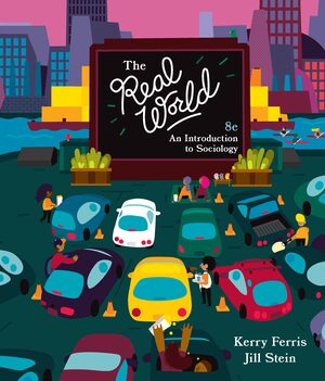 The Real World An Introduction To Sociology 8th Edition