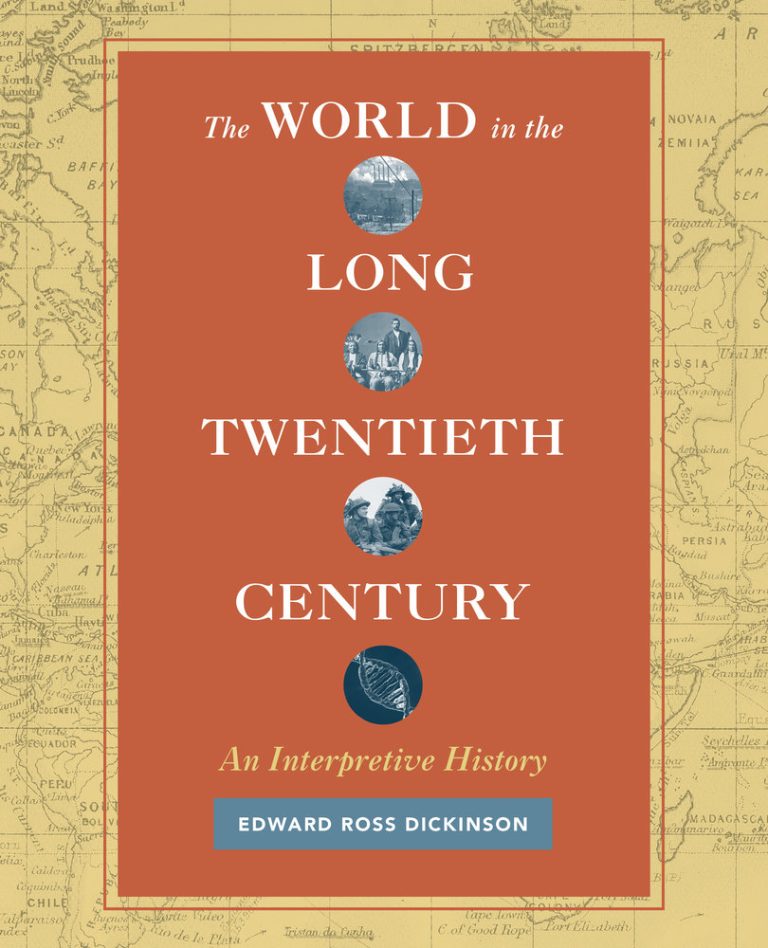 The World In The Long Twentieth Century An Interpretive History
