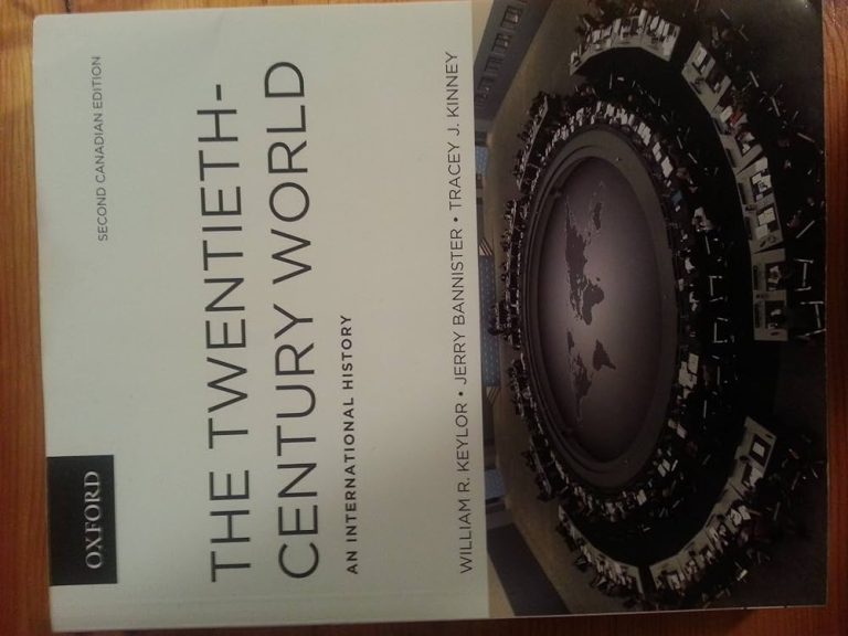 The Twentieth-century World An International History Second Canadian Edition