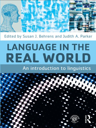 Language In The Real World An Introduction To Linguistics