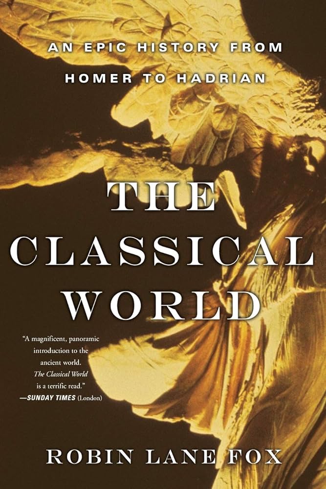 The Classical World An Epic History