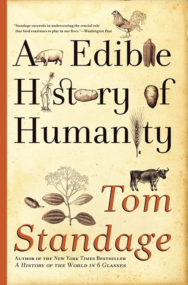 An Edible History Of Humanity New World New Foods