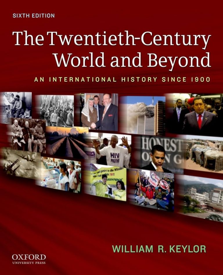 Twentieth-century World And Beyond An International History Since 1900 Book