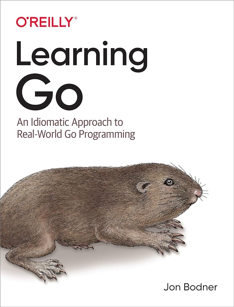 Learning Go An Idiomatic Approach To Real-world Go Programming